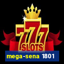 mega-sena 1801