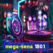 mega-sena 1801