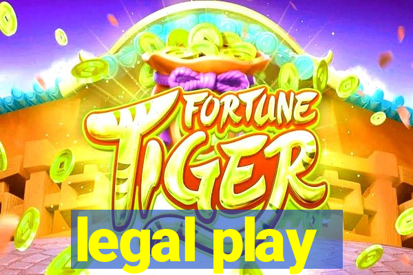 legal play