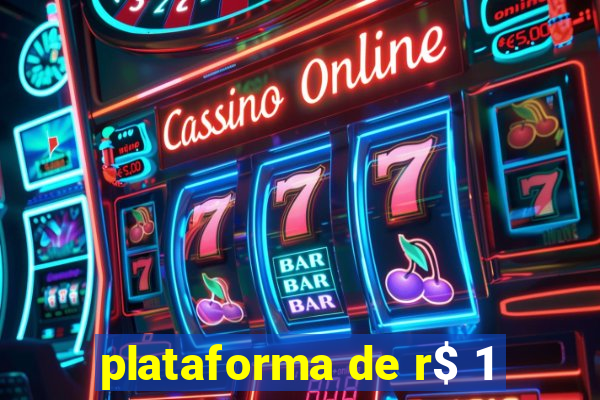 plataforma de r$ 1