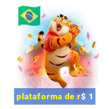 plataforma de r$ 1