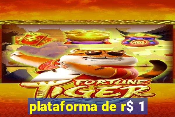 plataforma de r$ 1