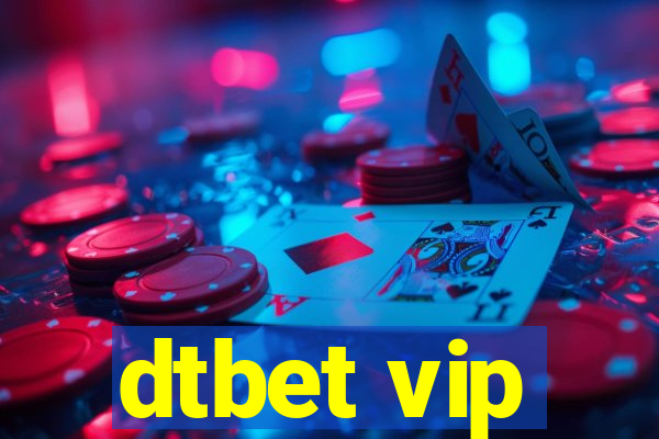 dtbet vip