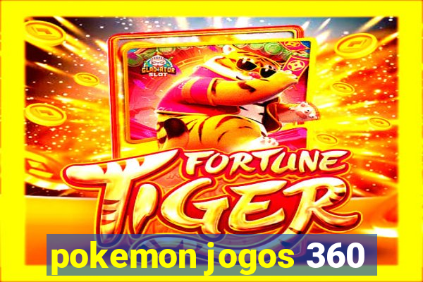 pokemon jogos 360