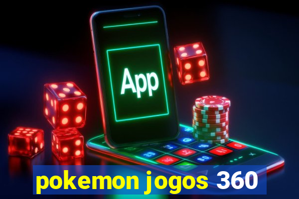 pokemon jogos 360