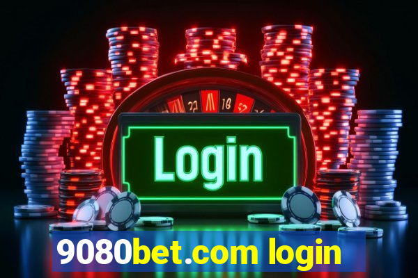 9080bet.com login