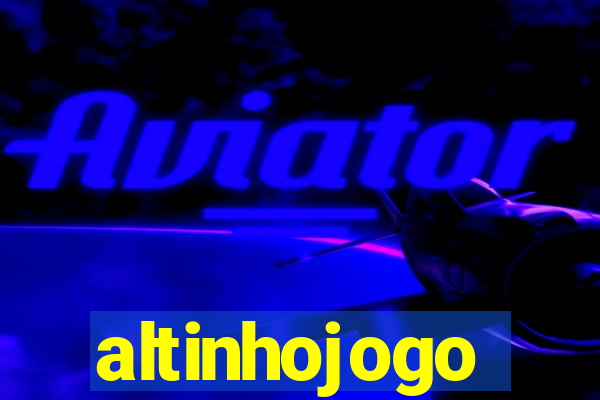 altinhojogo