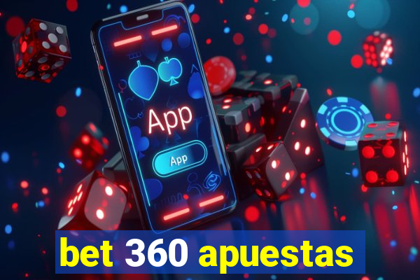 bet 360 apuestas