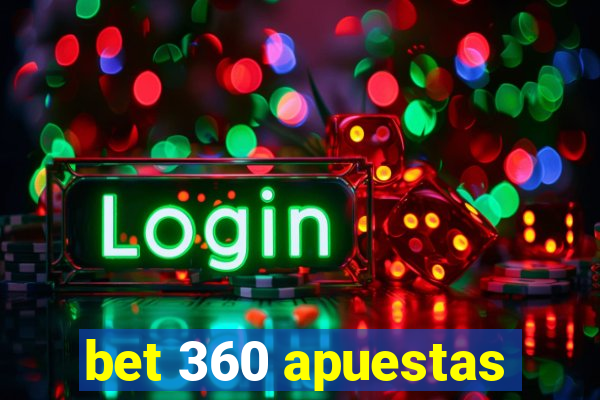 bet 360 apuestas