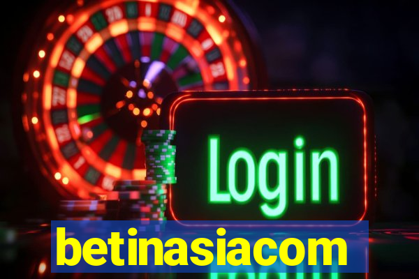 betinasiacom