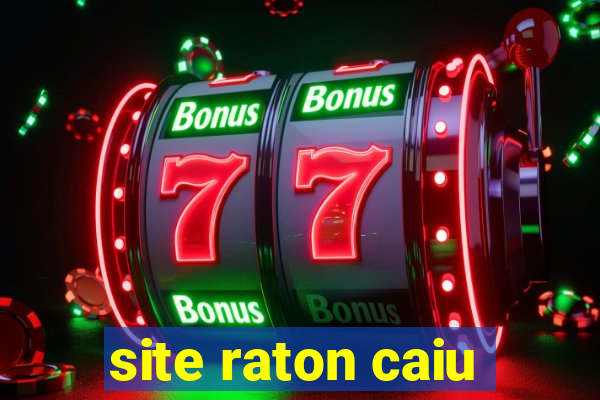 site raton caiu