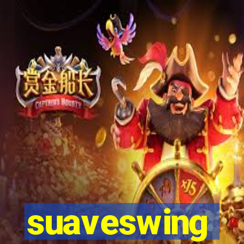 suaveswing