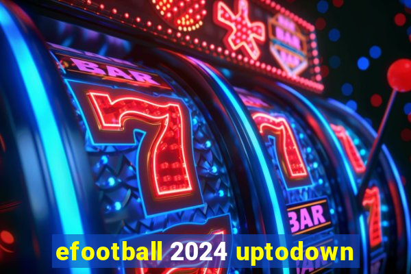 efootball 2024 uptodown