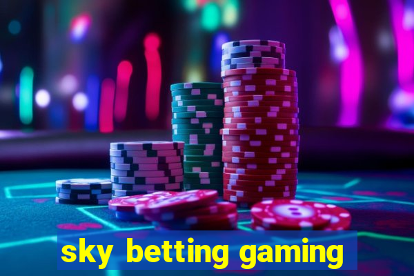 sky betting gaming