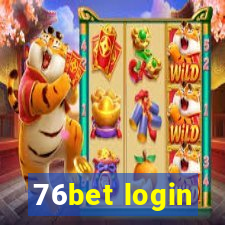 76bet login