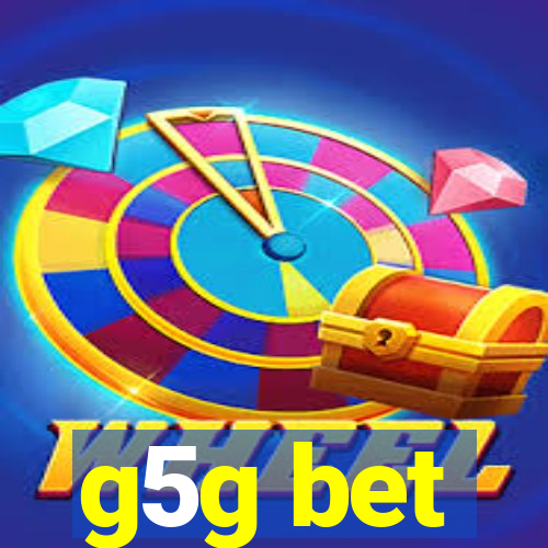 g5g bet