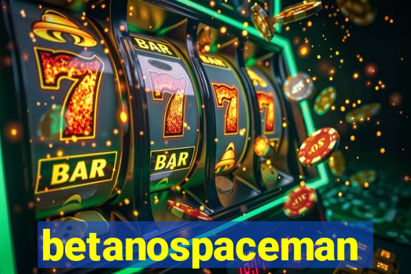 betanospaceman