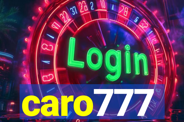 caro777