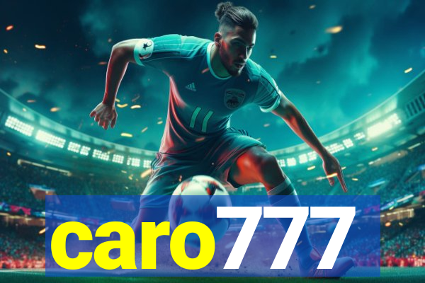 caro777