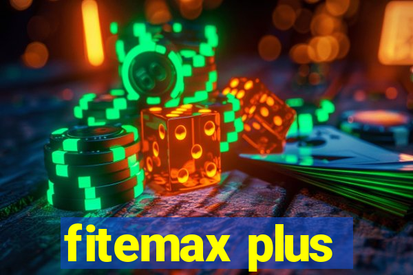 fitemax plus