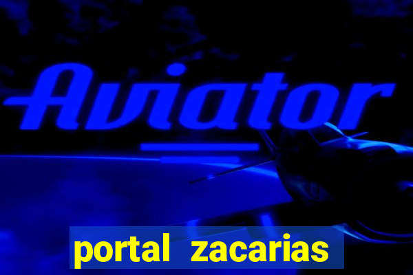 portal zacarias mulher do circo