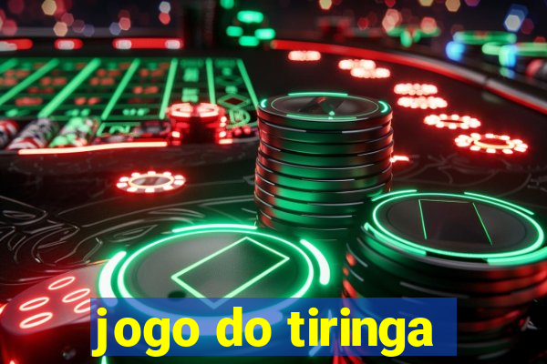 jogo do tiringa