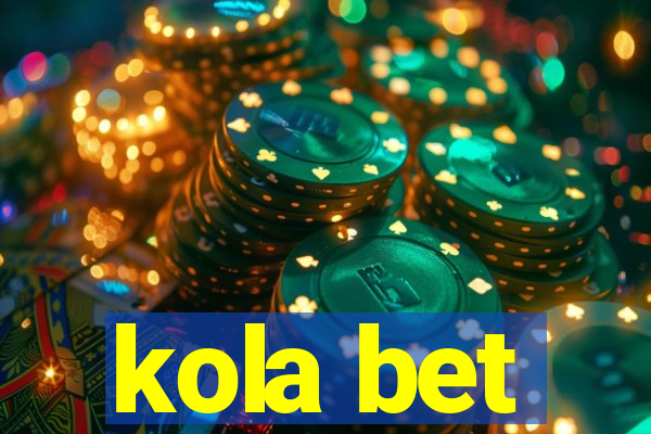 kola bet