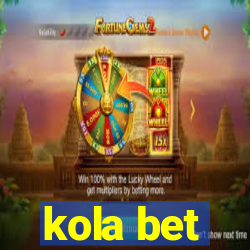 kola bet