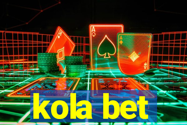 kola bet