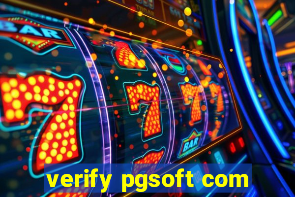 verify pgsoft com