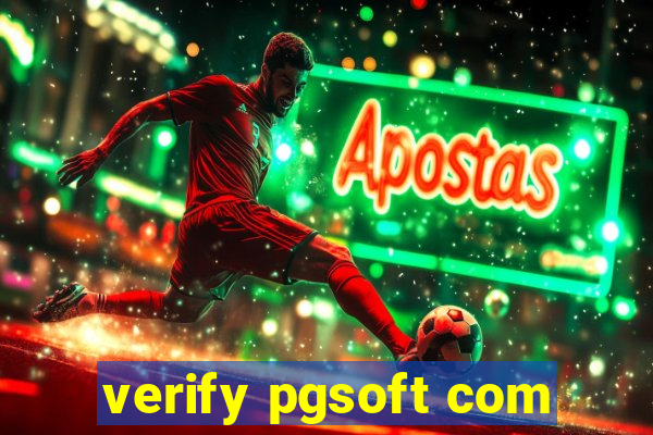 verify pgsoft com