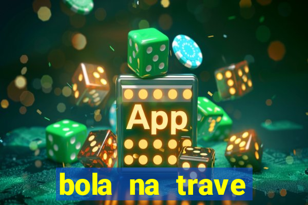 bola na trave betano como funciona