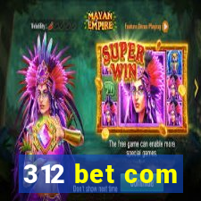 312 bet com