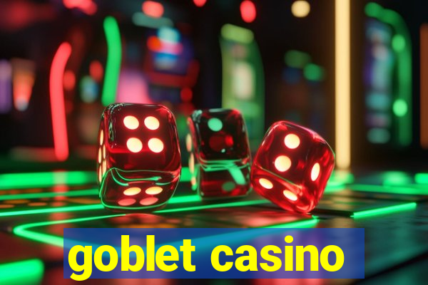 goblet casino