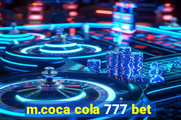 m.coca cola 777 bet