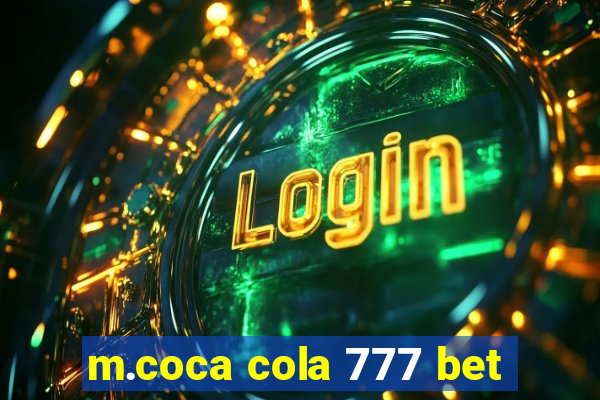 m.coca cola 777 bet