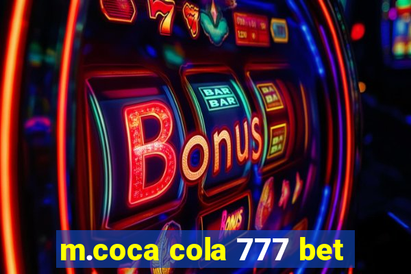 m.coca cola 777 bet