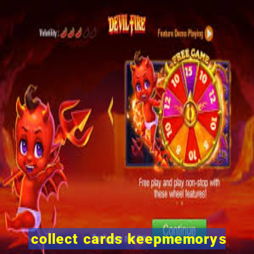 collect cards keepmemorys