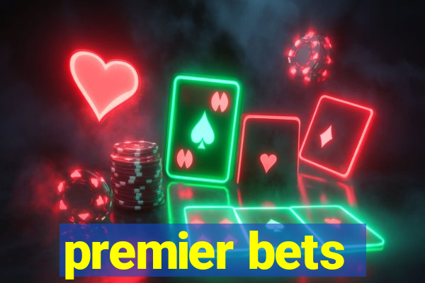 premier bets