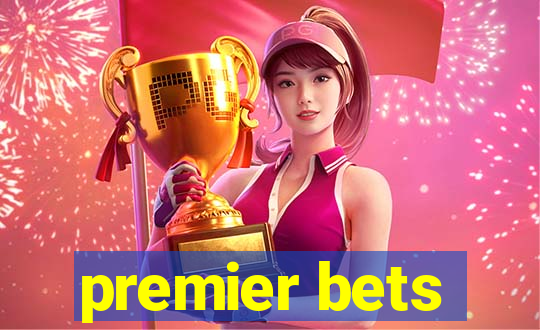 premier bets