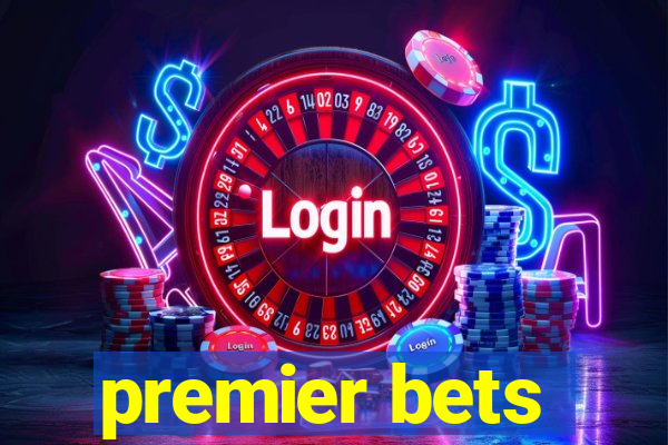 premier bets