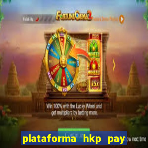 plataforma hkp pay jogos online