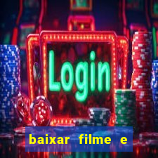 baixar filme e series mp4