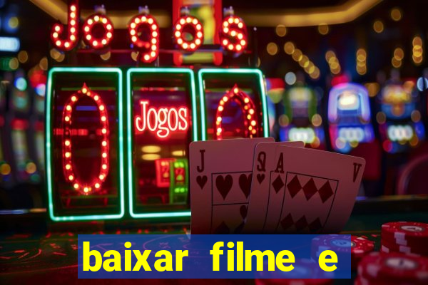 baixar filme e series mp4