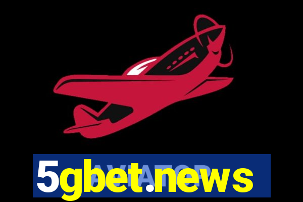 5gbet.news