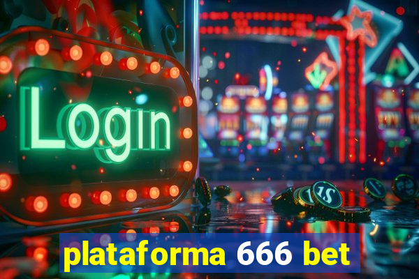 plataforma 666 bet