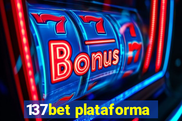 137bet plataforma