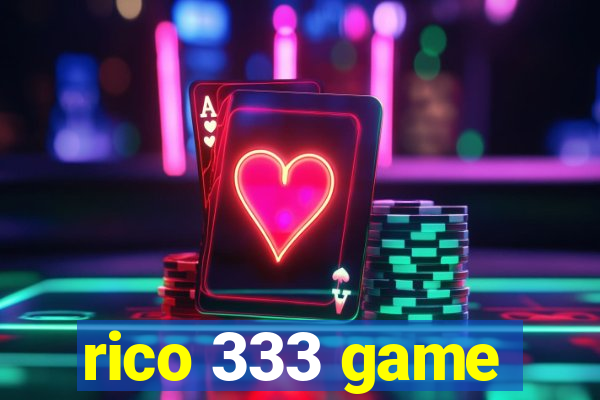 rico 333 game