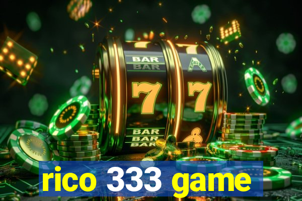 rico 333 game