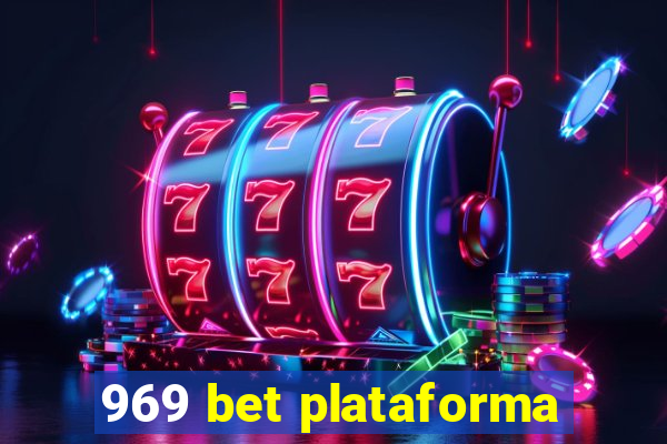 969 bet plataforma